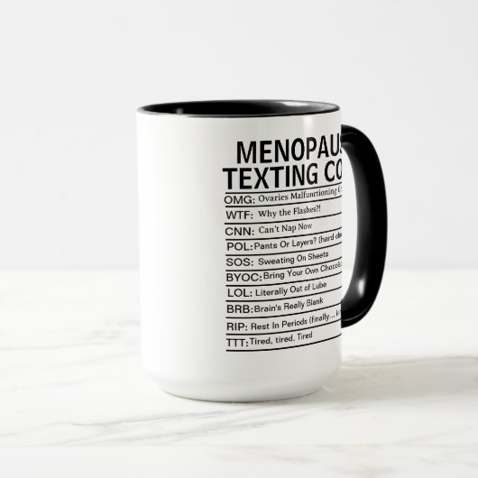 Menopause-Textcode, lustiges Perimenopause-Geschen Tasse (VorderseiteRechts)