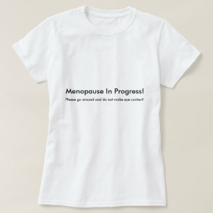Menopausen-laufender T - Shirt