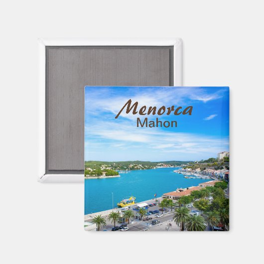 Menorca Mahon Port Magnet (Vorderseite/Rückseite)