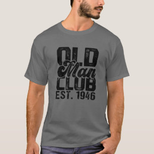 Mens 1946 Geburtstagsparty - Old Man Club Est. 194 T-Shirt