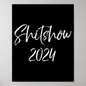 Mens 2024 Election Quote Sarcastic Litical Gift Sh Poster (Vorne)