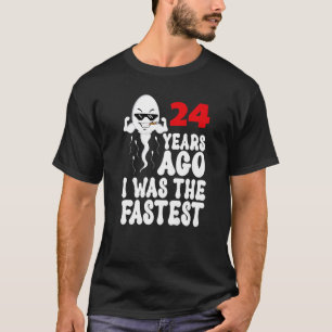 Mens 24. Geburtstagskleid vor 24 Jahren war ich da T-Shirt