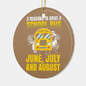 Mens 3 gute Gründe, einen Schulbus fahren Juni Keramik Ornament (Links)