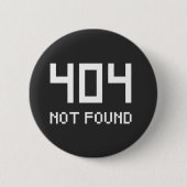 Men's 404 hat kein Geek-Button-Abzeichen gefunden Button (Vorderseite)
