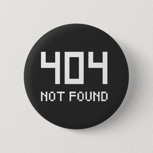 Men's 404 hat kein Geek-Button-Abzeichen gefunden Button (Vorderseite)