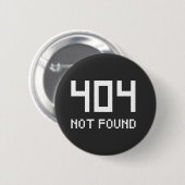 Men's 404 hat kein Geek-Button-Abzeichen gefunden Button (Vorne & Hinten)