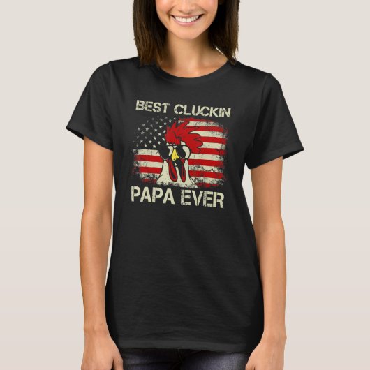Mens 4. Juli Beste Cluckin Papa jemals American F T-Shirt (Vorderseite)