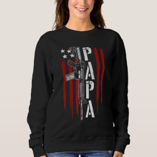 Mens 4. Juli Papa Vater Daddy Ar-15 Gun Patrioti Sweatshirt