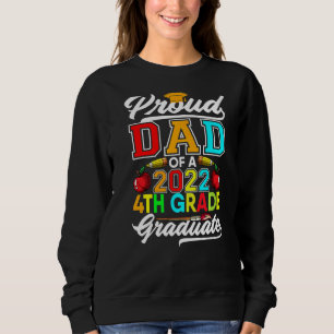 Mens 4th Grade Abschluss 2022 Boys Girls Proud Da Sweatshirt