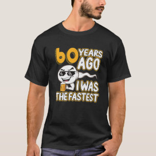 Mens 60. Geburtstag Gag Sperma vor 60 Jahren war i T-Shirt