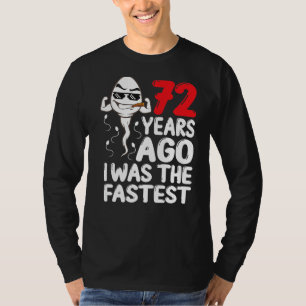 Mens 72. Geburtstagskleid vor 72 Jahren war ich da T-Shirt
