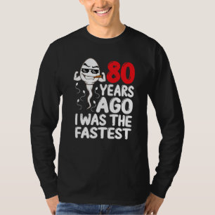 Mens 80. Geburtstag Gag Kleid vor 80 Jahren war ic T-Shirt