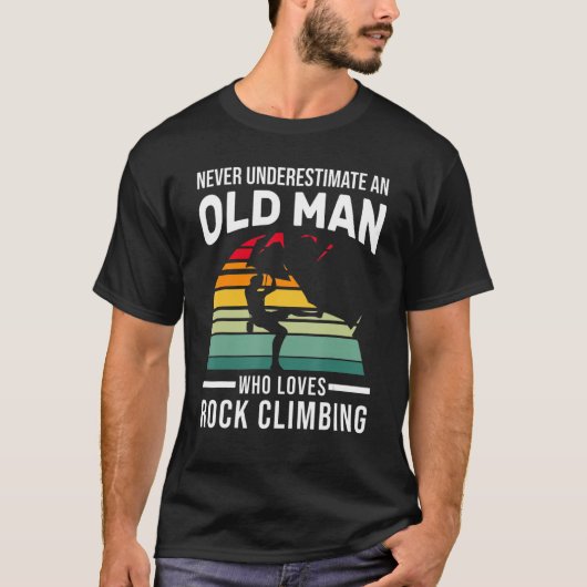 Mens a Old Man Liebe Rock Climbing Rock Climb T-Shirt (Vorderseite)
