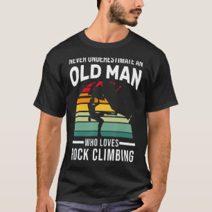Mens a Old Man Liebe Rock Climbing Rock Climb T-Shirt