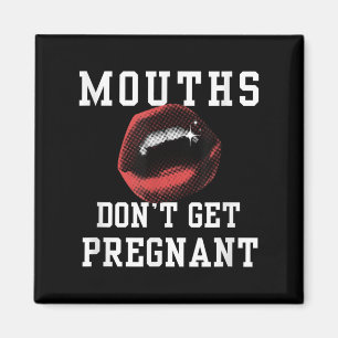 Mens Adult Humor Zitat zum Mund Magnet