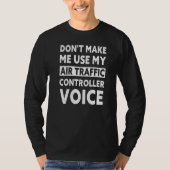 Mens Air Traffic Controller Voice ATC Flight Cont T-Shirt (Vorderseite)