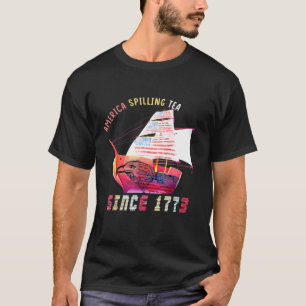Mens America Spilling Tea Seit 1773 Juli 4 Boston T-Shirt