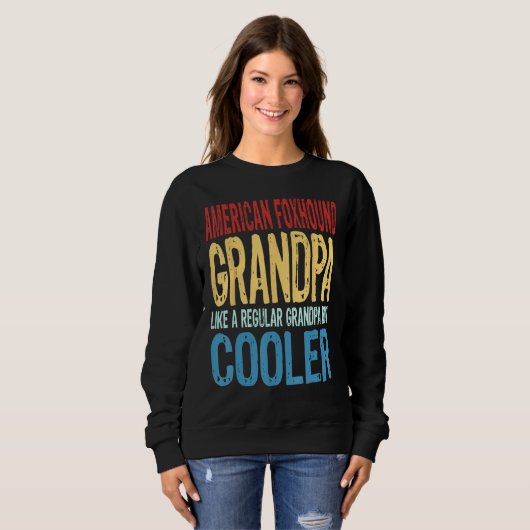 Mens American Foxhound Grandpa  Like a Grandpa but Sweatshirt (Vorne ganz)