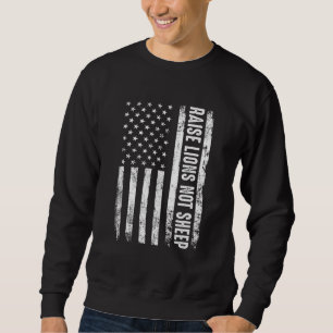 Mens American Patriot hebt Löwen auf, nicht Sheep  Sweatshirt
