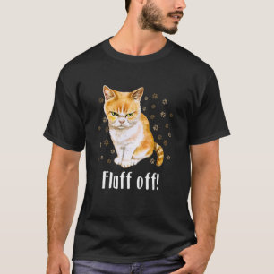 Mens Angry Fluff Off Cat T-Shirt