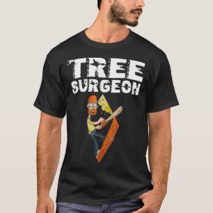 Mens Arborist Gift Vater Bäume Chirurg Kletterket T-Shirt