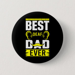 Mens ASL Best Deaf Vater je Gebärdensprache Deaf A Button