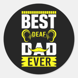 Mens ASL Best Deaf Vater je Gebärdensprache Deaf A Runder Aufkleber