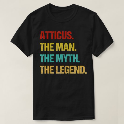 Mens Atticus Der Mann, der Mythos, die Legende T-Shirt (Design vorne)