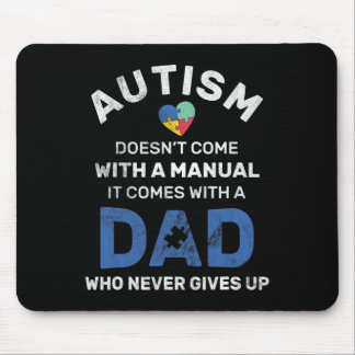 Mens Autism Dad Never Gives Up Autism Awareness Mousepad