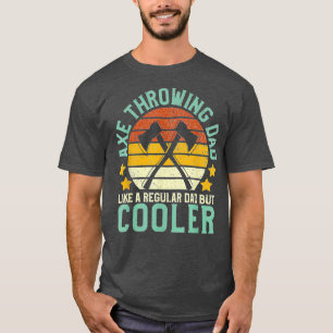 Mens Ax Vater Throwing Funny Father Day Hatchet Th T-Shirt