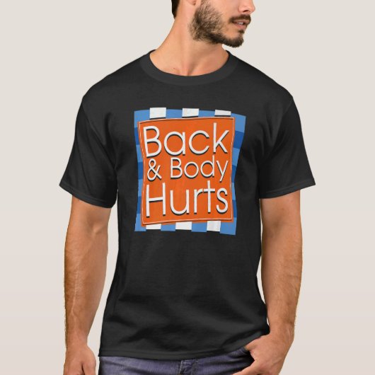 Mens Back Body Hurts Quote Workout Gym Top 1 (Vorderseite)
