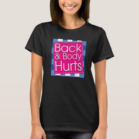 Mens Back Body Hurts Quote Workout Gym Top 2 (Vorderseite)