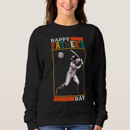 Mens Baseball Player Happy Father s Day Sweatshirt (Vorderseite)