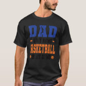 Mens Basketball dad basketball equipment for baske T-Shirt (Vorderseite)