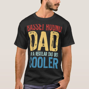 Mens Basset Hound Vater Wie ein regulärer Vater, a T-Shirt