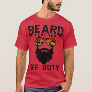 Mens Beard Jeacher Off Duty Sonnenbrille Beach Sun T-Shirt
