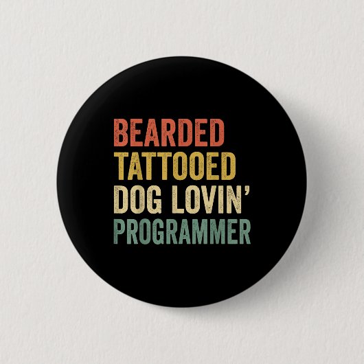 Mens Bearded Tattooed Dog Lovin Programmer Bart A Button (Vorderseite)