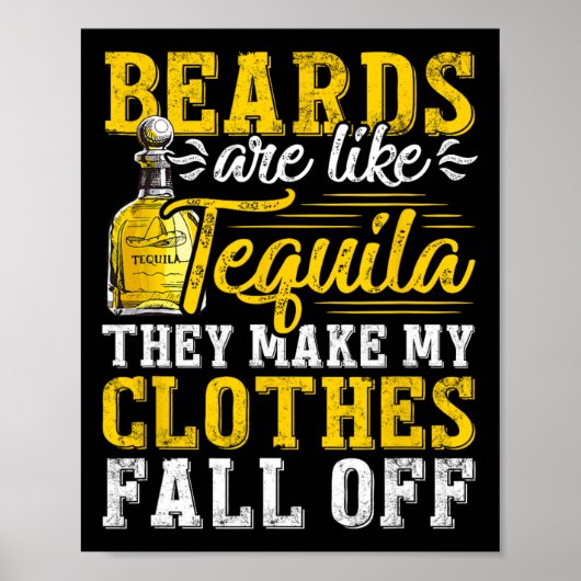Mens Beards sind wie Tequila, die meine Kleider ma Poster (Vorne)