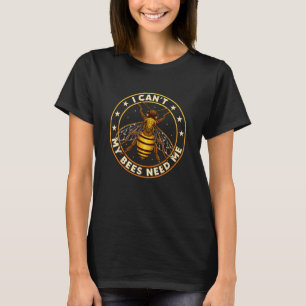 Mens Beekeeper ich kann meine Bienen brauchen mich T-Shirt
