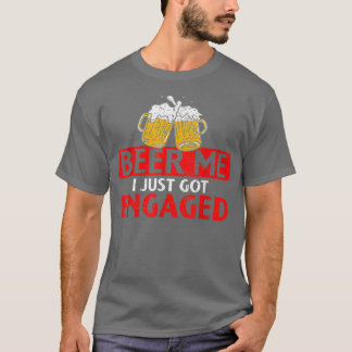 Mens Beer Me Ich Got gerade Verlobte lustige Verlo T-Shirt