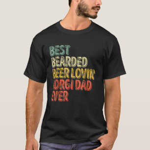 Mens Best Bartded Bierbraun Lovin Corgi Vater Haus T-Shirt