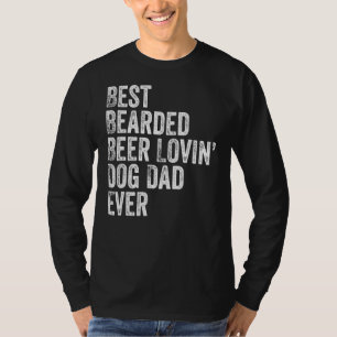 Mens Best Bartded Biere Lovin Dog Vater Hausbesitz T-Shirt