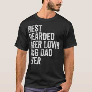 Mens Best Bartded Biere Lovin Dog Vater Päpstchen T-Shirt