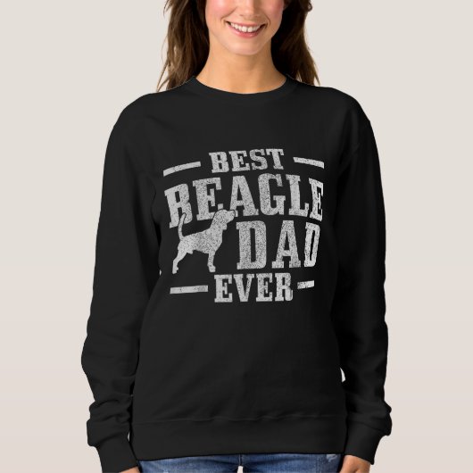 Mens Best Beagle Dad Ever  Dog Owner Fathers Day B Sweatshirt (Vorderseite)