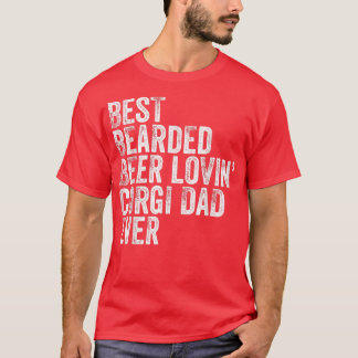 Mens Best Bearded Beer Lovin Corgi Vater Pet Lover T-Shirt