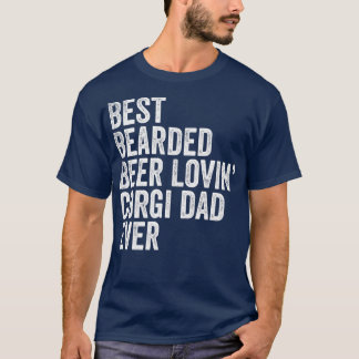 Mens Best Bearded Biere Lovin Corgi Vater Geschenk T-Shirt