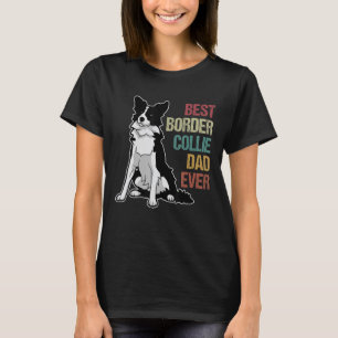 Mens Best Border Collie Vater Ever Border Collie R T-Shirt