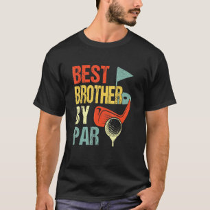 Mens Best Brother by Par Vathers Day Golf Vater Gr T-Shirt