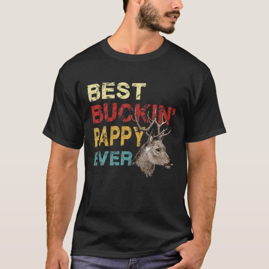 Mens Best Buckin Pappy Ever Deer Jagd Bucking F T-Shirt (Vorderseite)