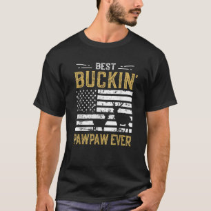Mens Best Buckin Pawpaw Ever Funny Gift Deer Hunte T-Shirt